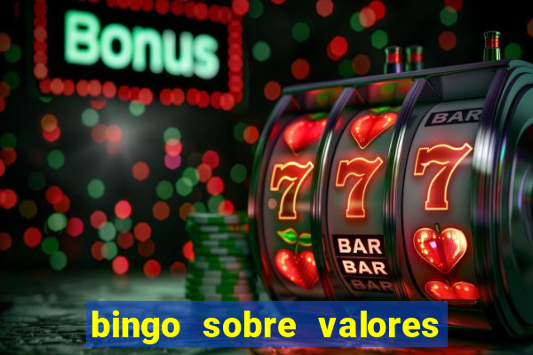 bingo sobre valores para imprimir